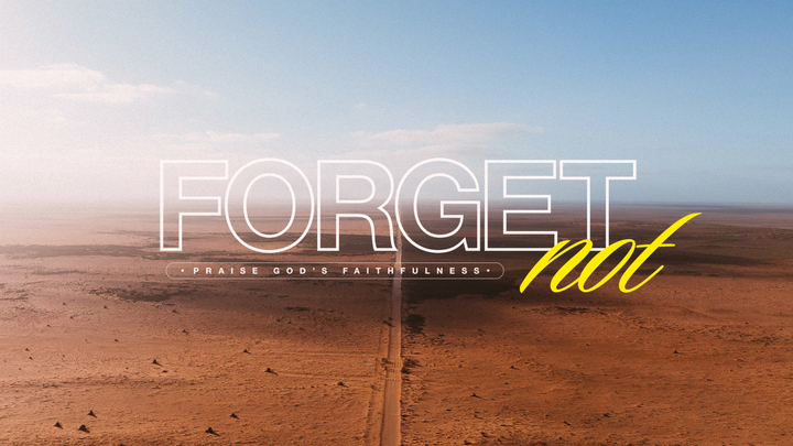 Forget Not